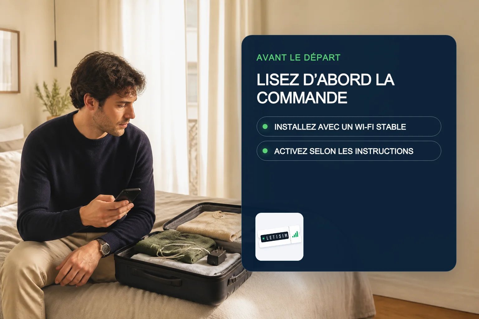 Voyageur préparant sa valise devant un tableau qui ordonne la lecture, l’installation et l’activation de l’eSIM