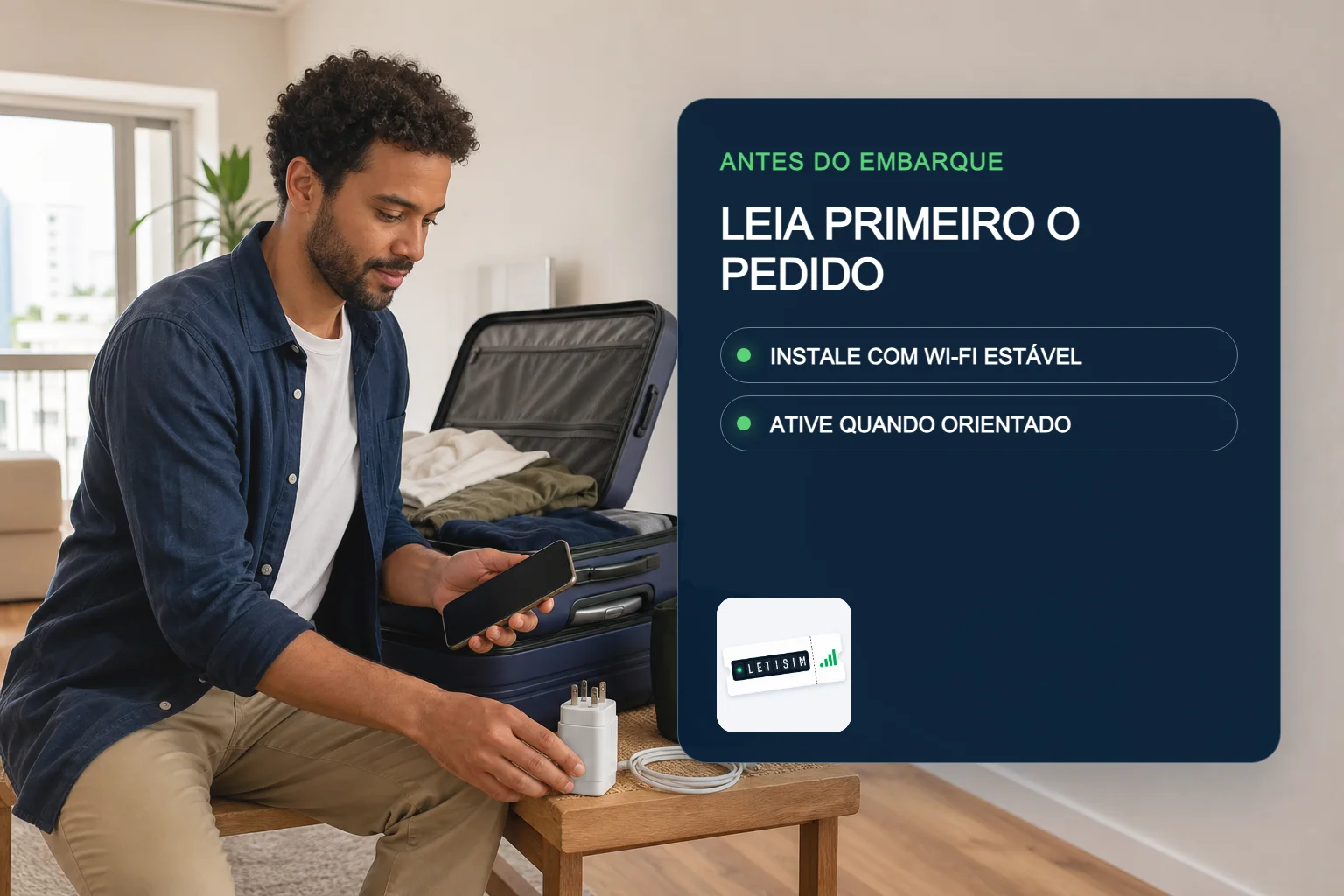 Viajante arrumando a mala com um painel que mostra a ordem segura para preparar o eSIM